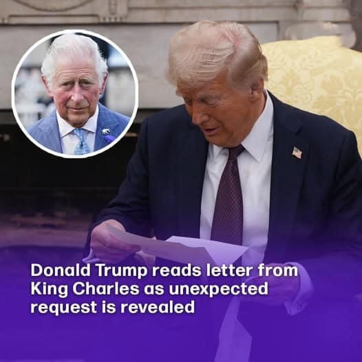 Donald Trump reads letter from King Charles as unexpected request is revealed